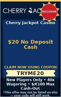 $20 No Deposit Cash for New Players $20 No Deposit Cash for New Players