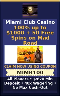 100% up to $1000 + 50 Free Spins on Mad Road for All Players 100% up to $1000 + 50 Free Spins on Mad Road for All Players