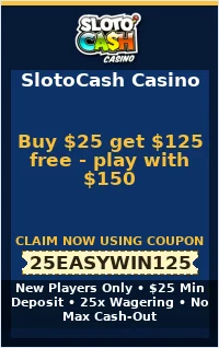 Buy $25 get $125 free - play with $150 Buy $25 get $125 free - play with $150