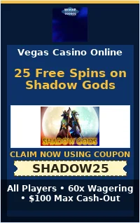 25 Free Spins on Shadow Gods for All Players 25 Free Spins on Shadow Gods for All Players